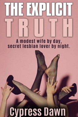 The Explicit Truth