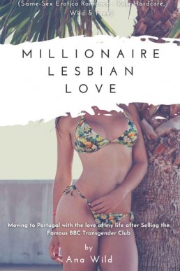 Millionaire lesbian love