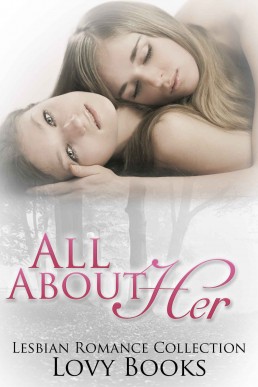 All About Her: Short Story Collection