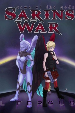 Sarin's War: A Lesbian Action Adventure (Game of the Gods Book 3)