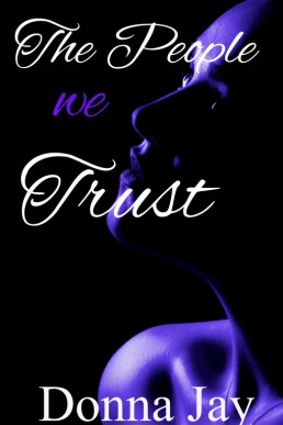 The People we Trust (Libellule's #2)