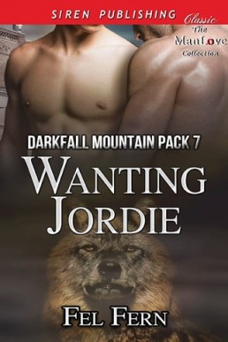 Wanting Jordie [Darkfall Mountain P (1139)
