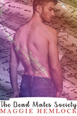 Dead Mates Society (Love by Glitter Bomb 06.5)