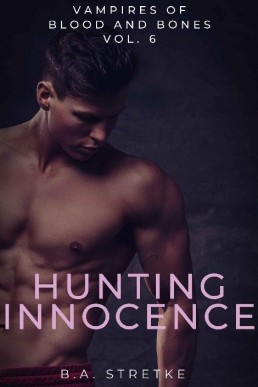 Hunting Innocence (Vampires of Blood and Bones 6)