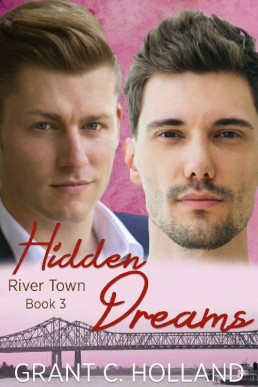 Hidden Dreams_ River Town, Book 3 (666)