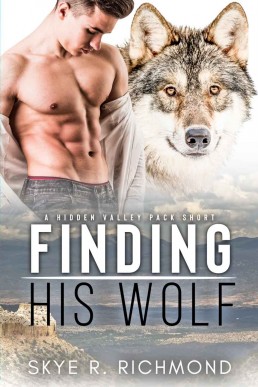 Finding His Wolf (Hidden Valley Pack short)