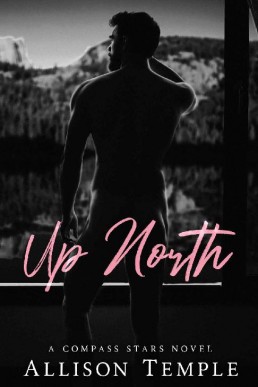 Up North (Compass Stars Book 1) (513)
