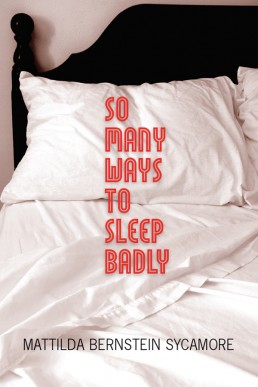 So Many Ways to Sleep Badly (705)
