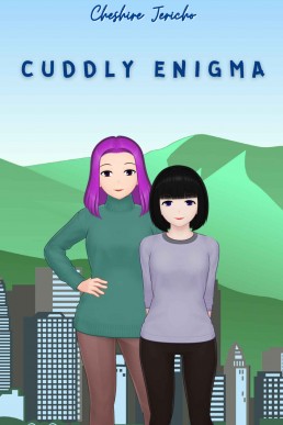Cuddly Enigma - A Yuri Romance