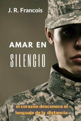 Amar en Silencio (Spanish Edition)