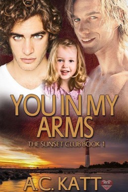 You in My Arms (Sunset Club 1)