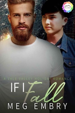 If I Fall_ A Holiday Romance (Vale Valley Season Four #4)