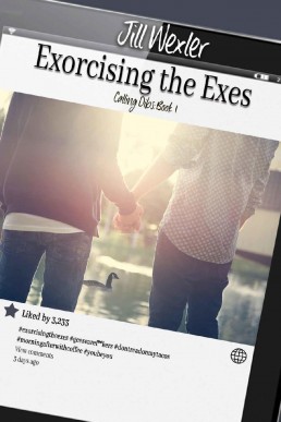 Exorcising the Exes (Calling Dibs B (466)