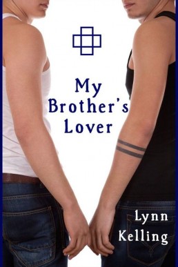 My Brother's Lover (Twin Ties 1)