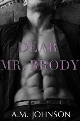 Dear Mr. Brody (For Him 3)