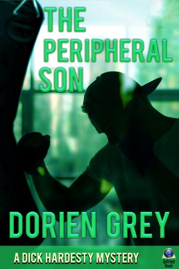 The Peripheral Son (A Dick Hardesty Mystery 14)