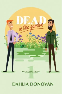 Dead in the Garden (Grasmere Cottage Mystery 1)