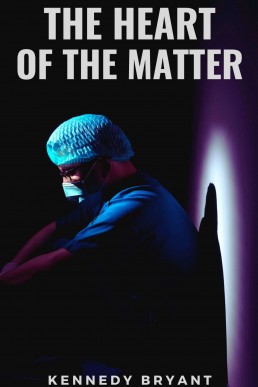 The Heart of the Matter (Heart of the Matter: A Heartwarming Lesbian Medical Romance Series Book 1)