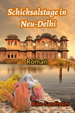 Schicksalstage in Neu-Delhi (German edition)