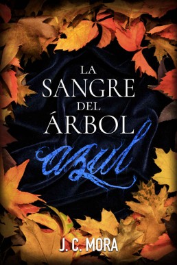 La sangre del arbol azul_ (Cronicas (1525)