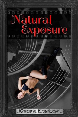 Natural Exposure (Bijou Basin Book 1 )