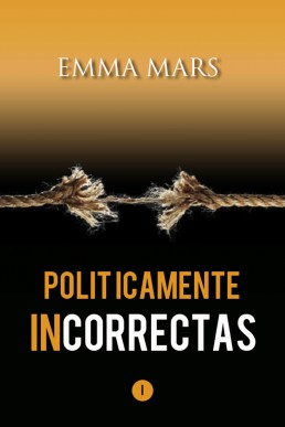 Politicamente Incorrectas 1
