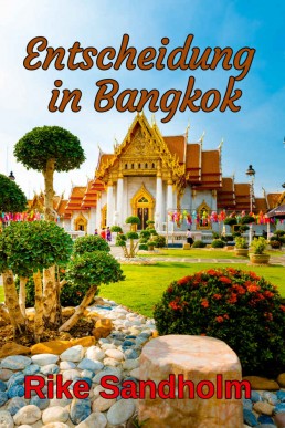 Entscheidung in Bangkok