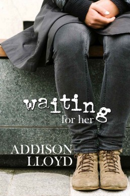 Waiting For Her