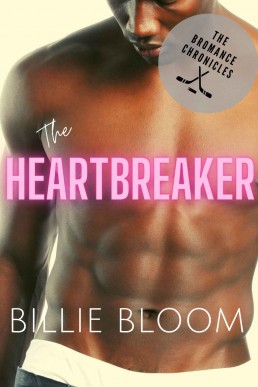 The Heartbreaker (Bromance Chronicles #2)