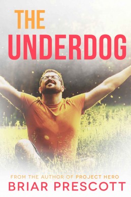 The Underdog (Better With You Book 3 (12)