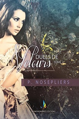 Duels de velours - Tome 2