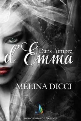 Dans l'ombre d'Emma | Roman lesbienne, livre lesbien (French Edition)
