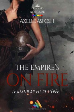 The Empire’s on Fire - Roman intégral
