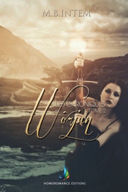 Les chroniques de Wôrjan - Tome 2