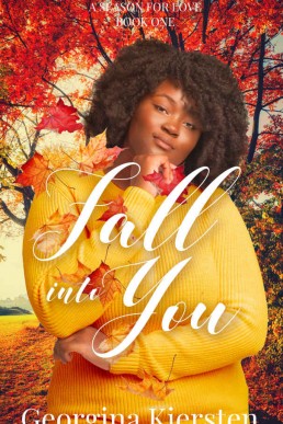Fall Into You (A Season For Love Book 1)