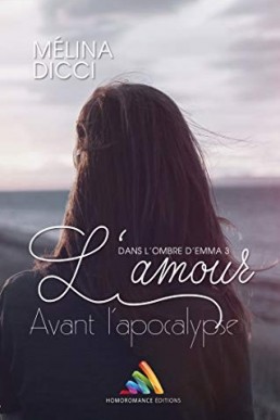L'amour avant l'apocalypse