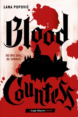 Blood Countess (Lady Slayers #1)