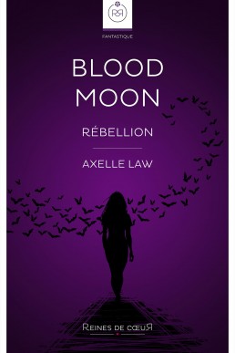Blood Moon 3 - Rébellion