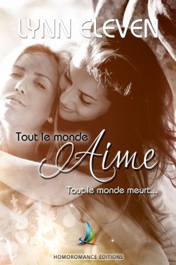 Tout le monde aime, tout le monde meurt