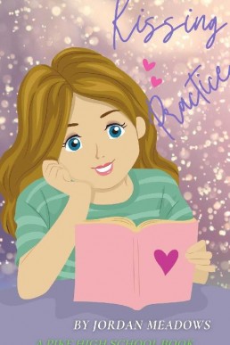Kissing Practice (Pike High School Book Club 1)