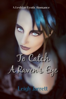 To Catch a Raven's Eye