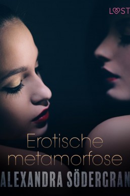 Erotische metamorfose - erotisch verhaal