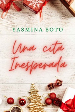 Una cita inesperada (Spanish Edition) (293)