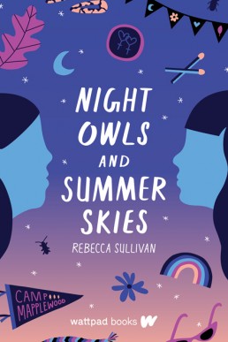 Night Owls and Summer Skies