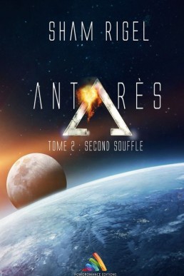 Antarès, tome 2 : Second souffle (French Edition)