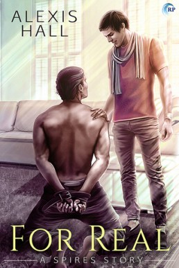For Real (Spires Book 3)