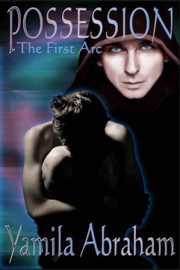 Possession: The First Arc (#1-6)