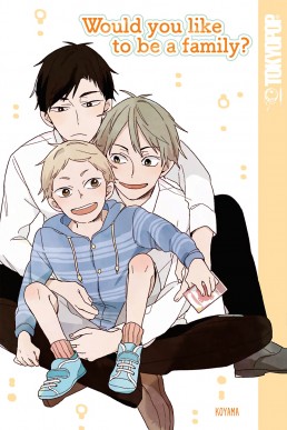 Would You Like To Be A Family