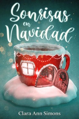 Sonrisas en Navidad (Spanish Edition)