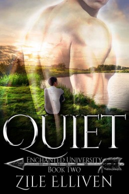 Quiet (Enchanted University Book 2)